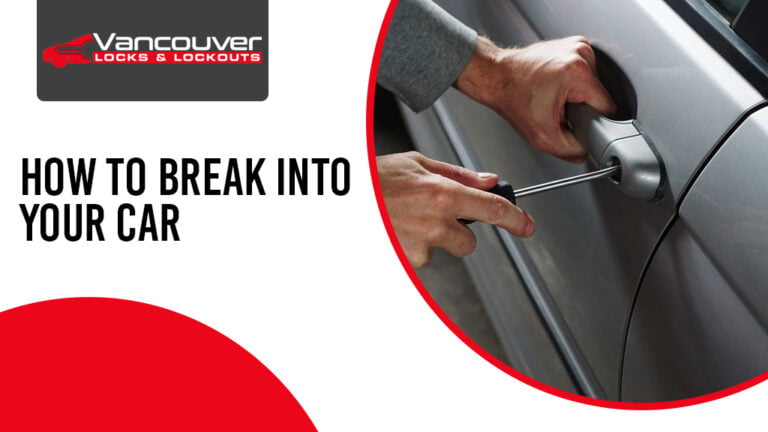 How To Break into Your Car