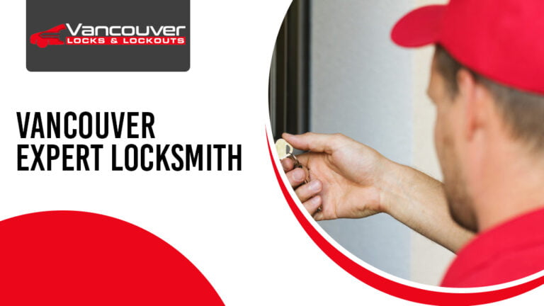 Professional Vancouver Expert Locksmith
